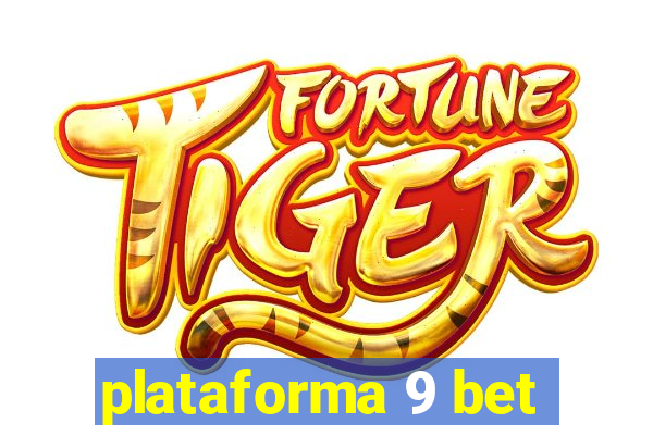 plataforma 9 bet